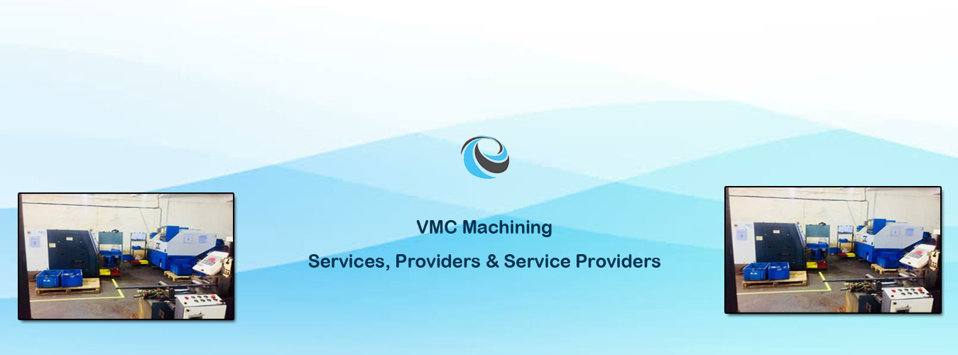 VMC Machining